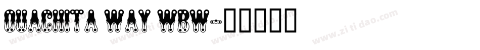 Ouachita Way WBW字体转换